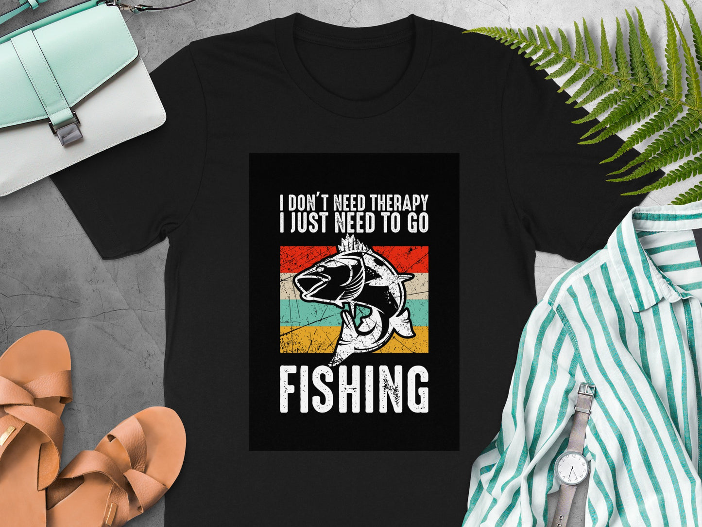 I Don't Need Therapy Just Need Go Fishing T-Shirt