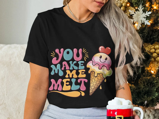 Cute Couple T-Shirt: "You Make Me Melt" Ice Cream Cone Fun Design