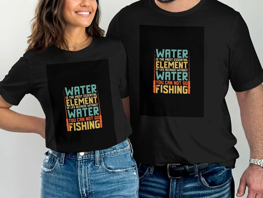 Water Element "Fishing Is Best" Quote T-Shirt Boofy