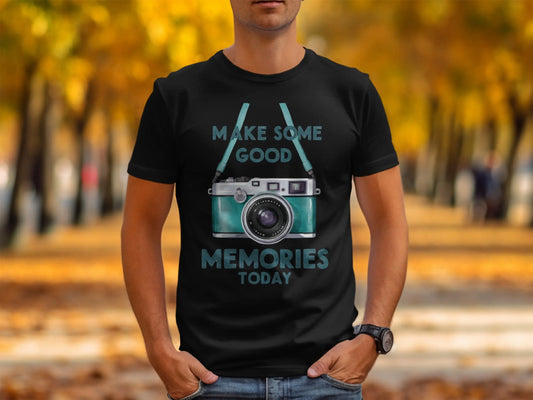 Photography T-Shirt: "Make Some Good Memories Today" Vintage Camera