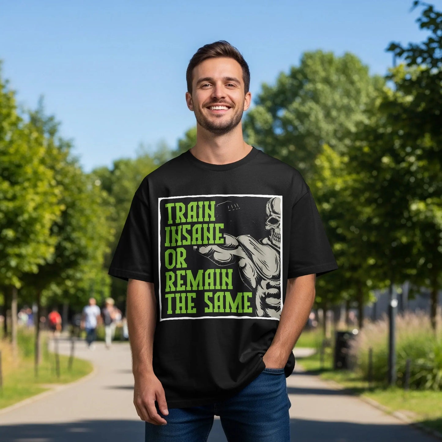 "Train Insane Or Remain The Same" Motivational T-Shirts Boofy