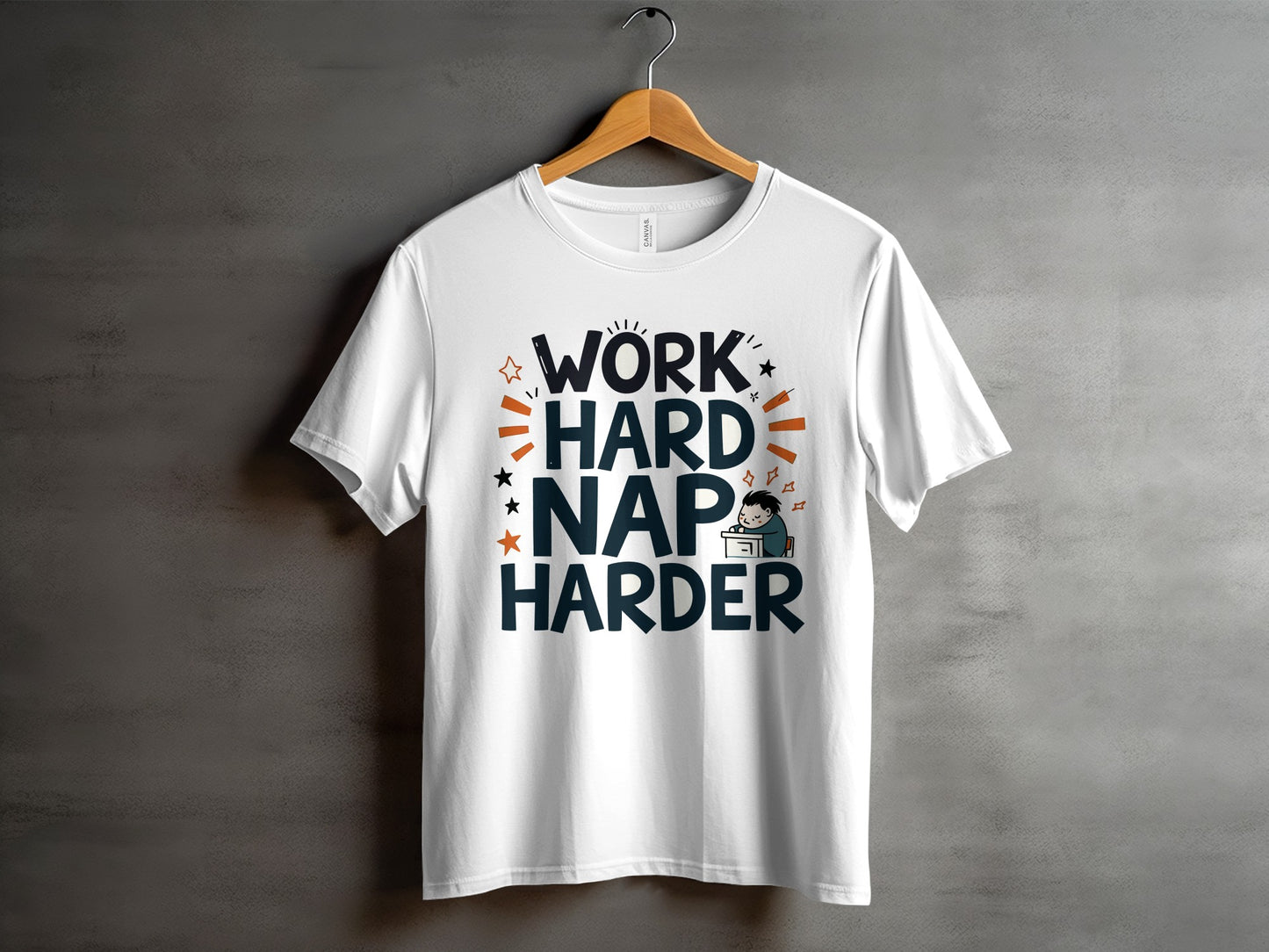 Work Hard Nap Harder Cute Design Illustration T-Shirts