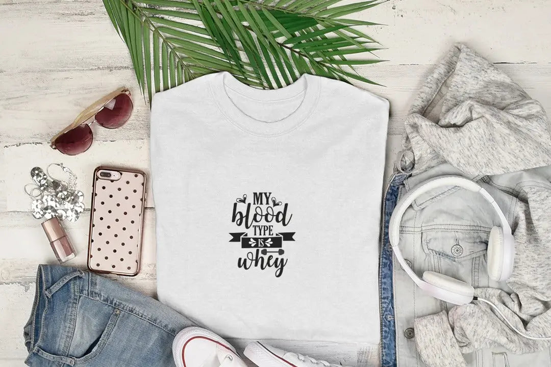 My Blood Type is Whey Tee - Cotton Tshirt My Store