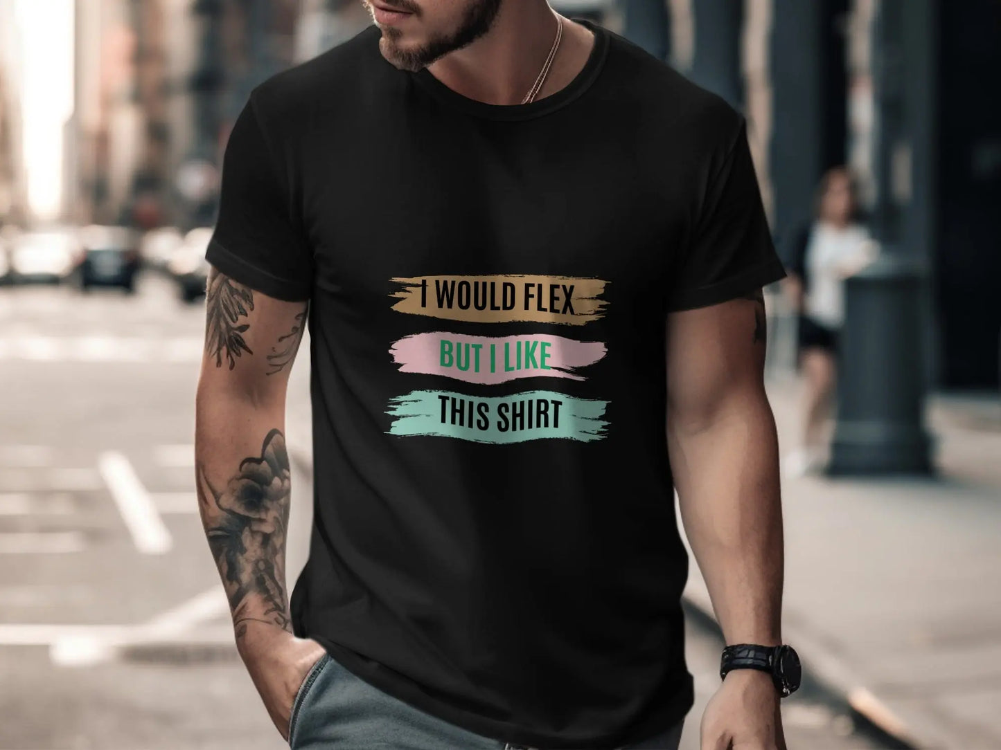 I Would Flex But I Like This Shirt Tee My Store