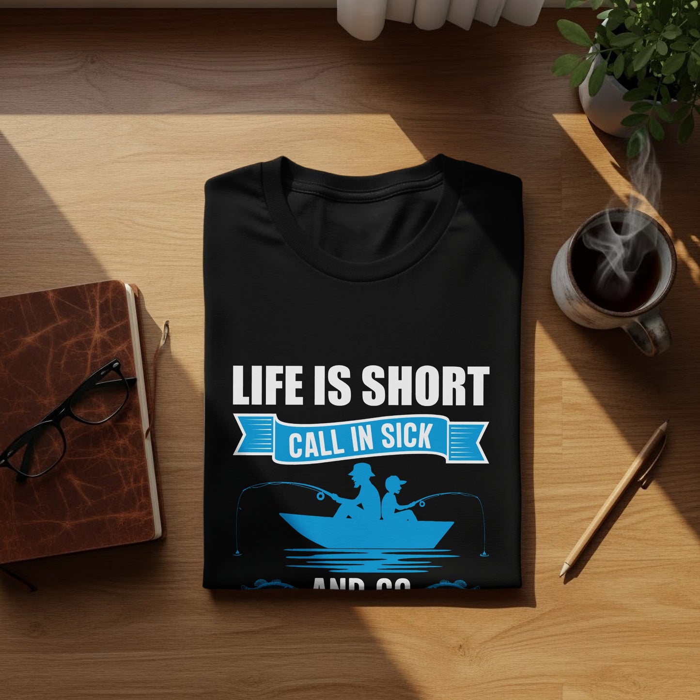 Make Every Day a Fishing day - Fishing Tshirt