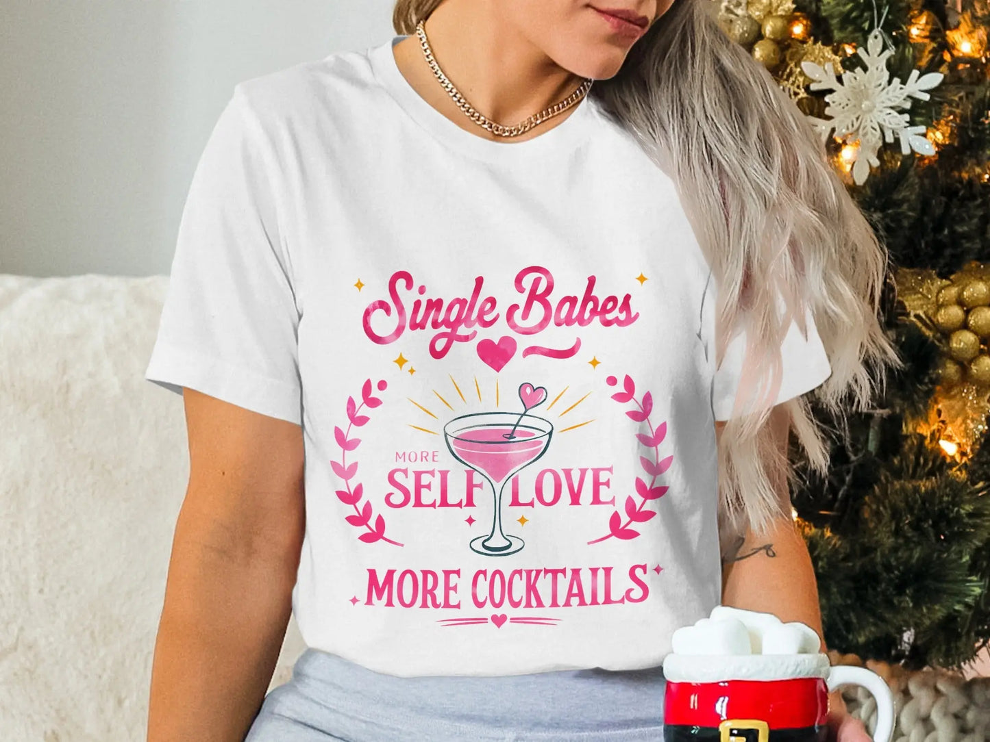 More Self Love More Cocktails Sassy Statement Tee