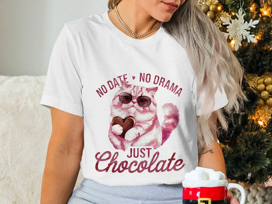 Funny Cat Lover T-Shirt: "No Date No Drama Just Chocolate"