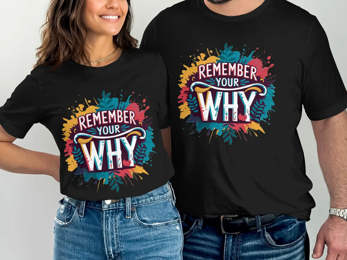 Motivational T-Shirt: "Remember Your Why" Quote Art Daily Reminder