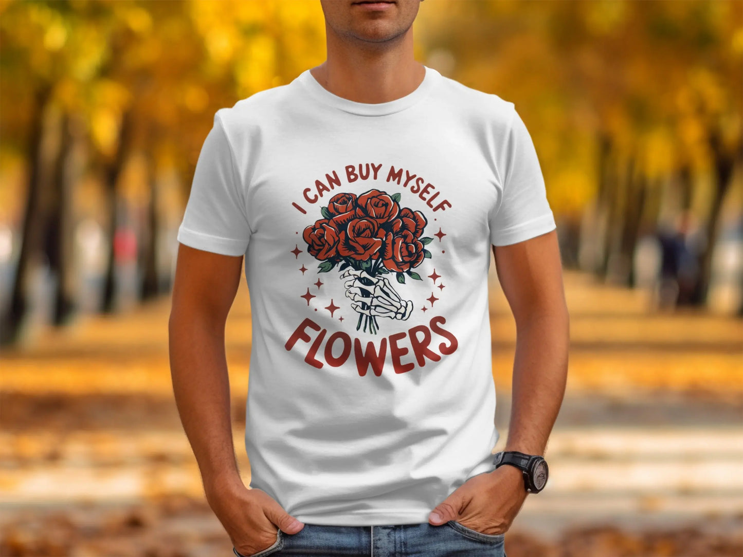 "I Can Buy Myself Flowers" Bouquet In Hand Skeleton T-Shirts Boofy