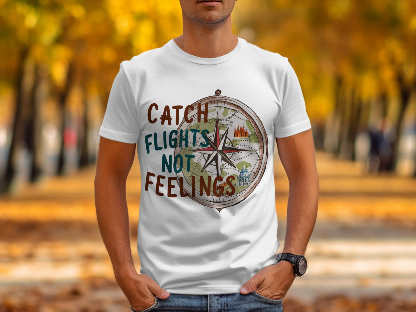 Sassy Traveler T-Shirt: "Catch Flights Not Feelings" Compass Design
