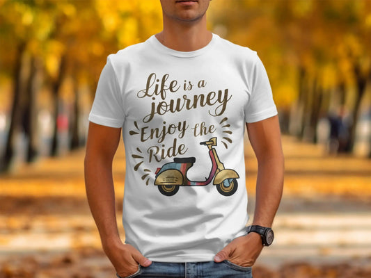 Inspirational Journey T-Shirt: "Life is a Journey Enjoy The Ride" Scooter