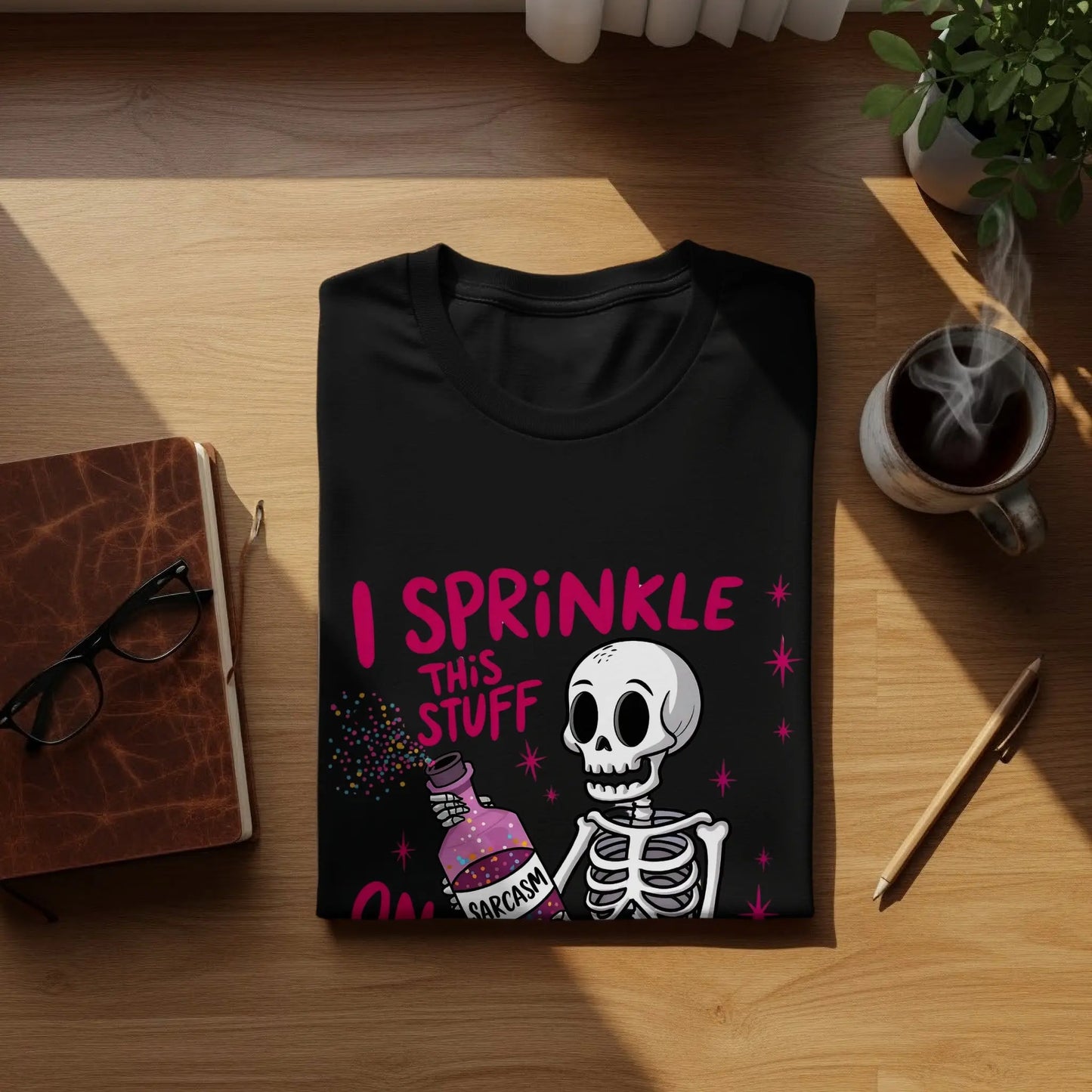"I Sprinkle This Stuff On Everything" Sarcasm T-Shirts Boofy
