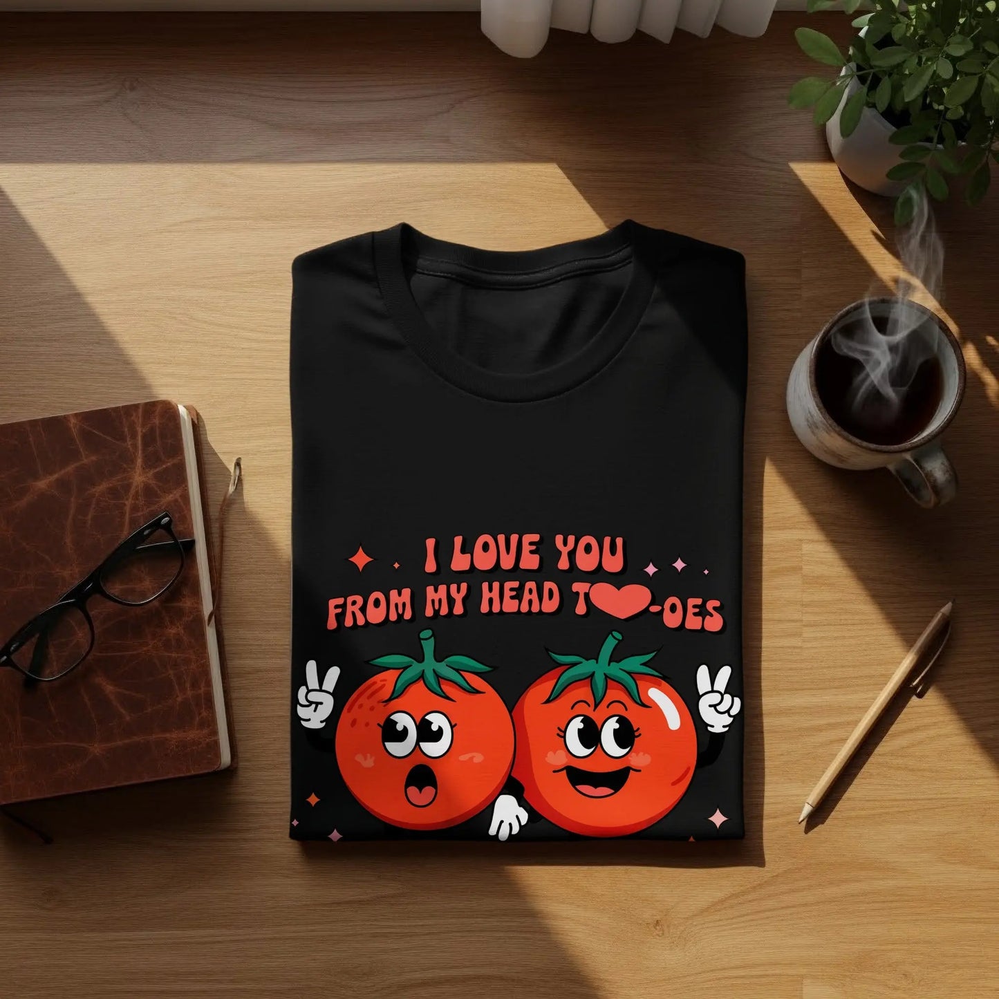 Funny Pun T-Shirt: "I Love You From My Head To-Ma-Toes" Food Pun Gift