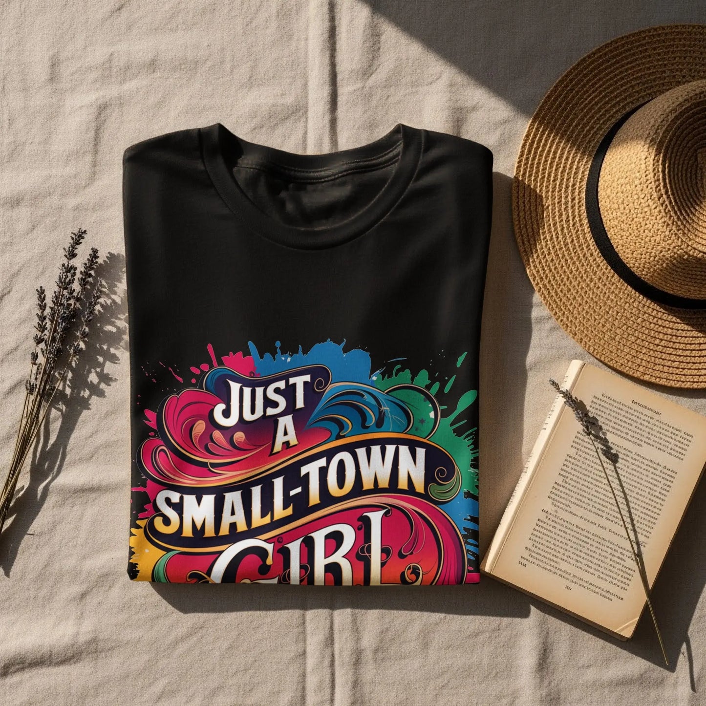 Cute T-Shirt: "Just A Small Town Girl" Colorful Design Pride Tee