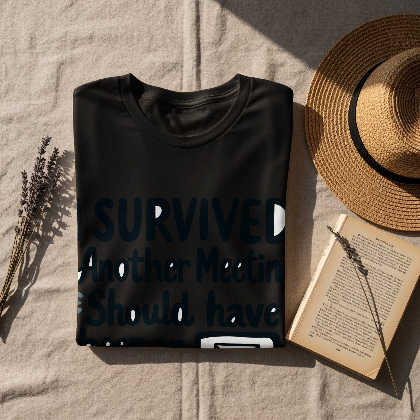 Office Humor T-Shirt: "Survived Another Meeting Should Have Been an Email"