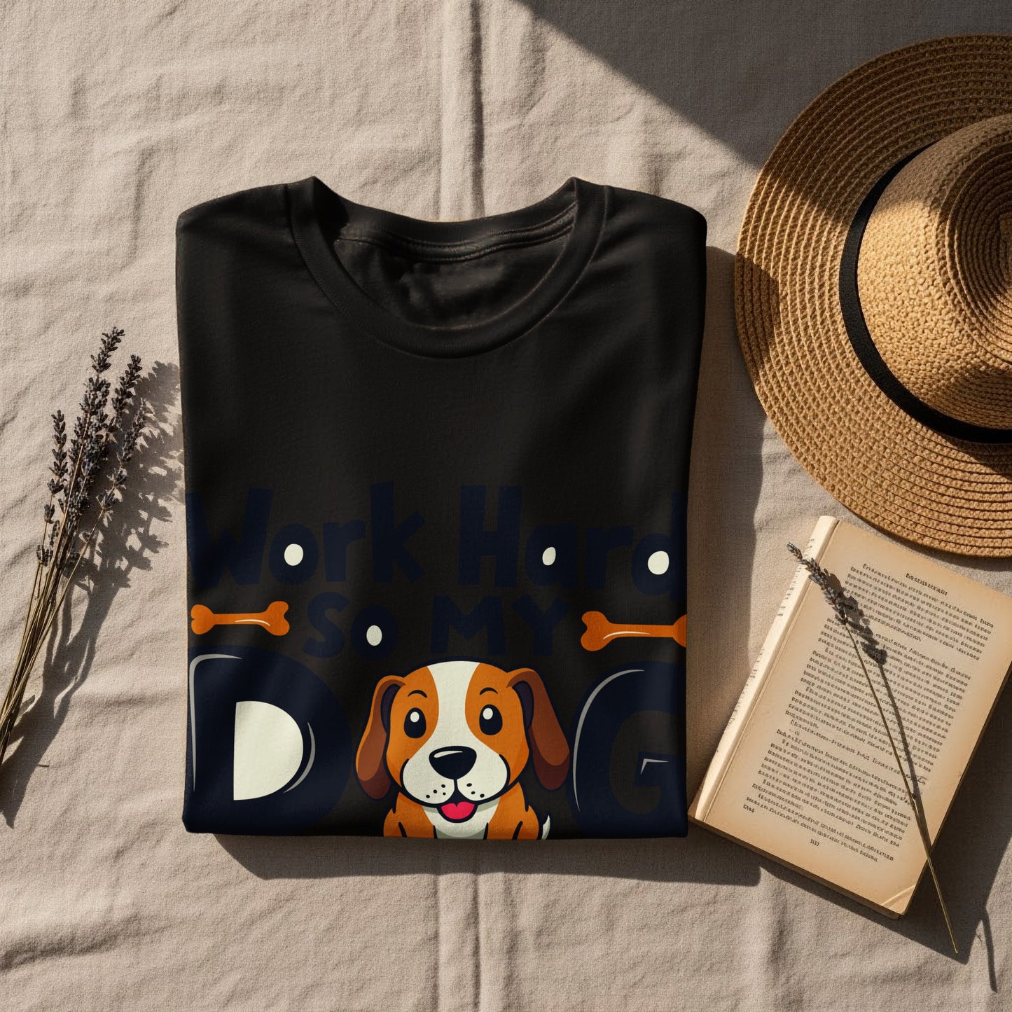 “Work Hard So My Dog Can Have a Better Life” Tee — Work & Office Humour
