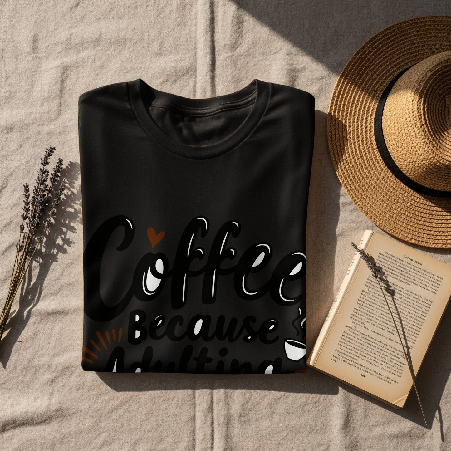 Adulting T-Shirt: "Coffee Because Adulting Is Hard" Graphic Design
