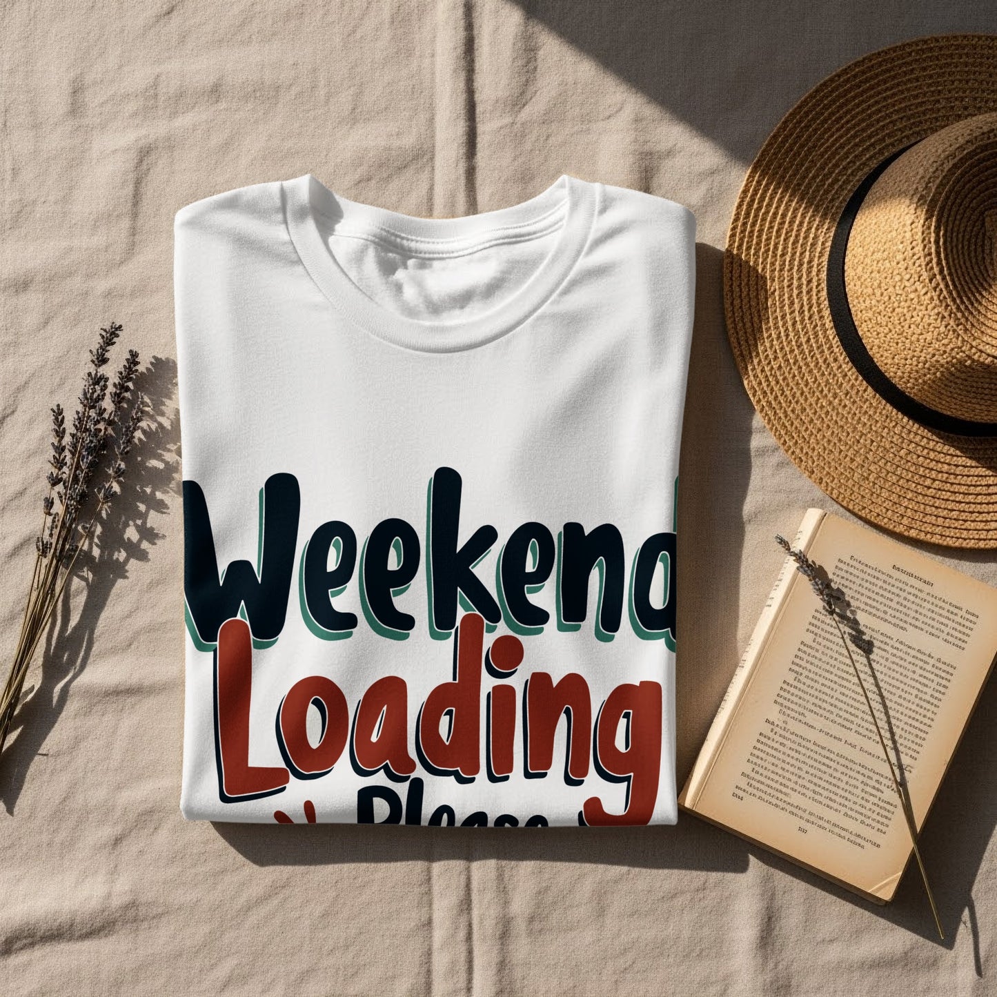 Weekend T-Shirt: "Weekend Loading Fun Graphic Please Wait"