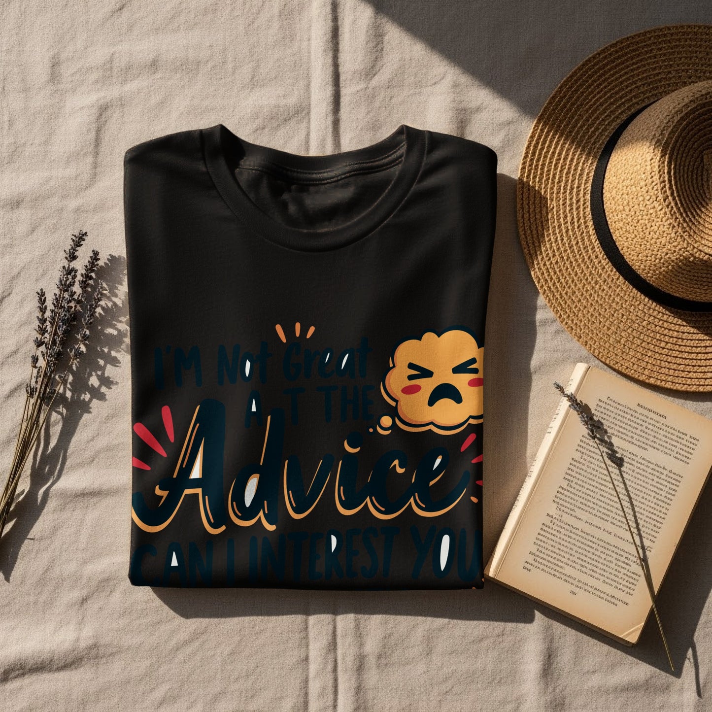 Sarcastic T-Shirt: "I Am Not Great at Advice... Sarcastic Comment"