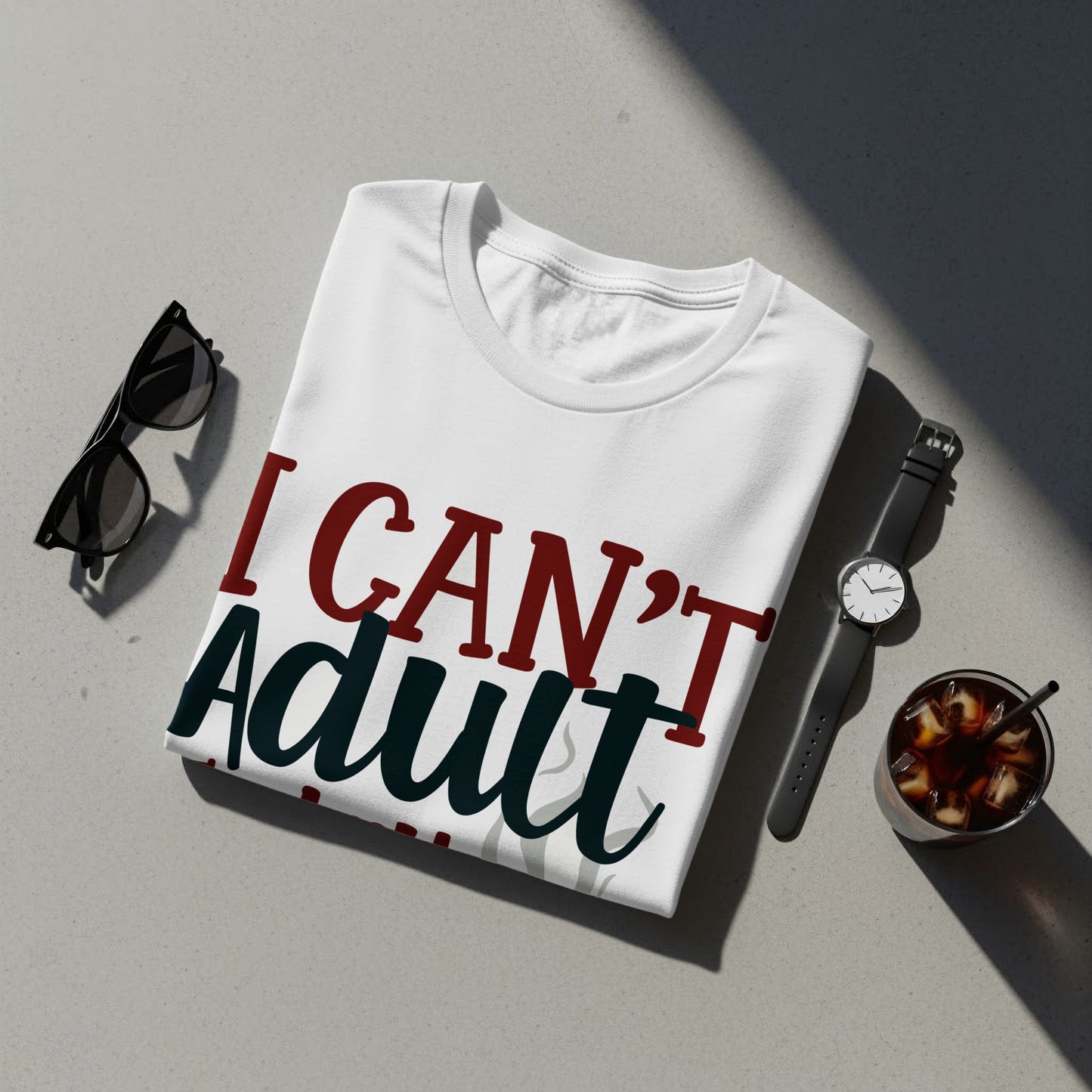 “I Can’t Adult Today Please Don’t Make Me” Tee — Work & Office Humour