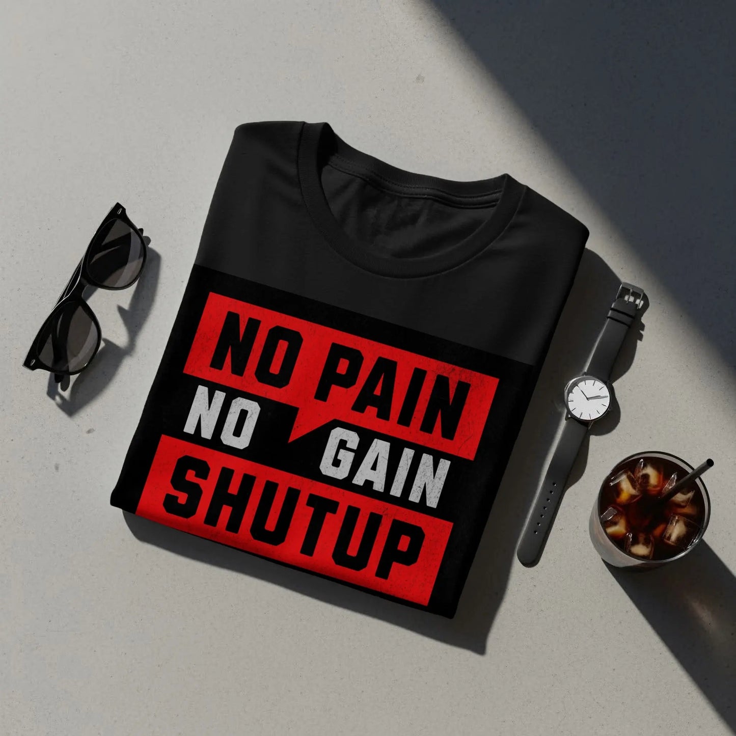"No Pain No Gain Shutup and Train" T-Shirt Boofy