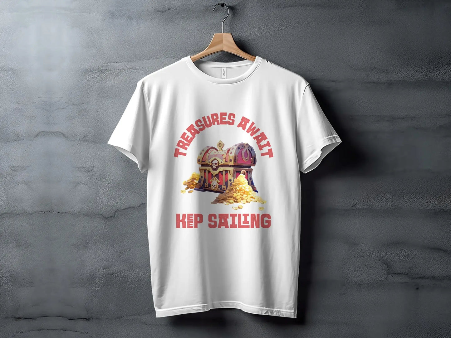 Treasures Await Keep Sailing Pirate Treasure Chest T-Shirt Boofy