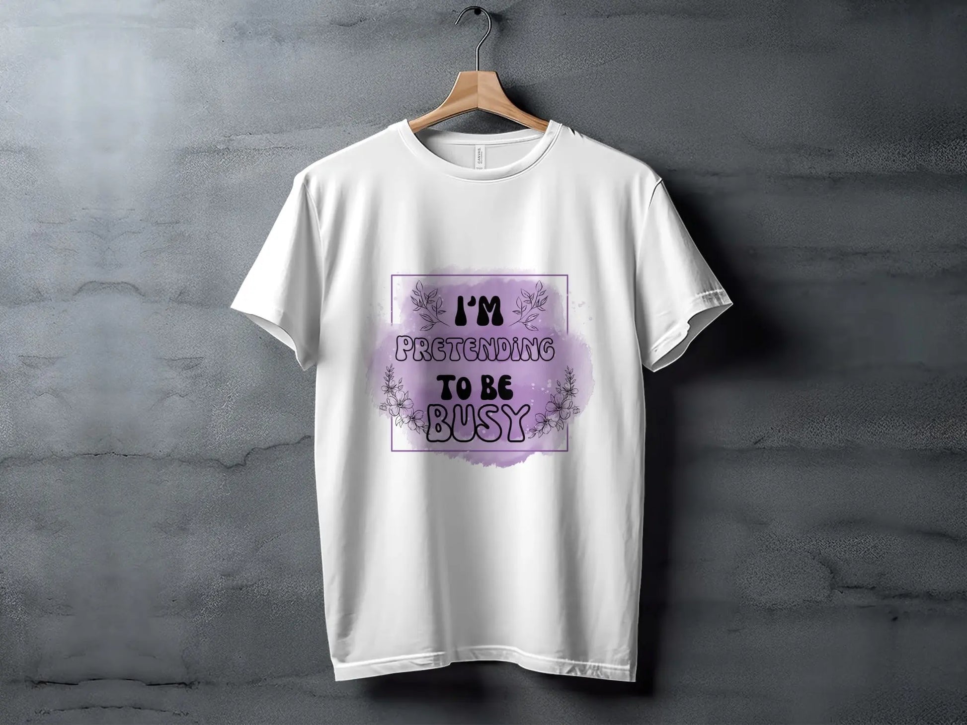 "I Am Pretending To Be Busy" Graphic Design T-Shirts Boofy