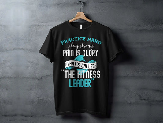 "Practice Hard Play Strong Pain is Glory" T-Shirts Boofy