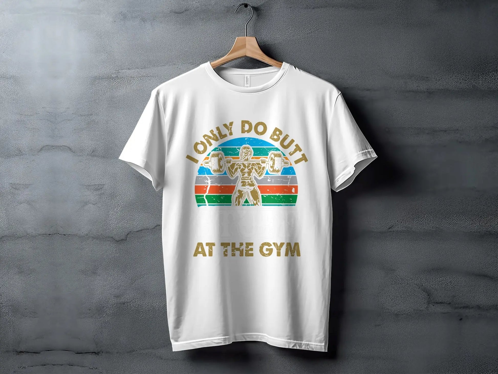 Humorous "I Only Do Butt At The Gym" T-Shirts Boofy