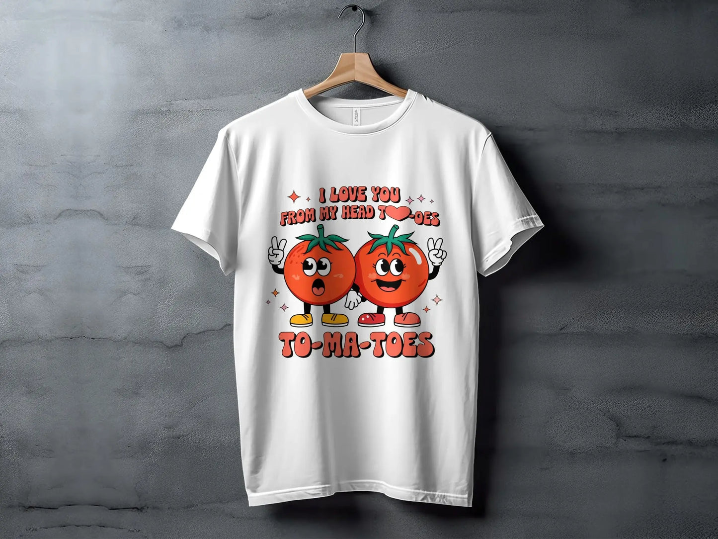Funny Pun T-Shirt: "I Love You From My Head To-Ma-Toes" Food Pun Gift