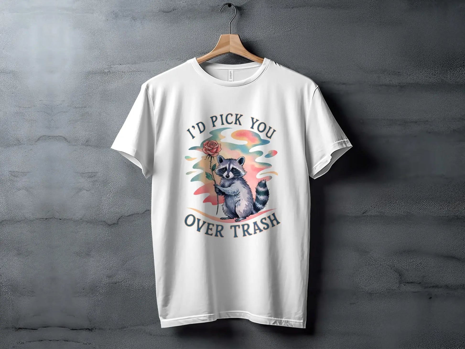 "I'd Pick You Over Trash" Raccoon Design Watercolor T-Shirts Boofy