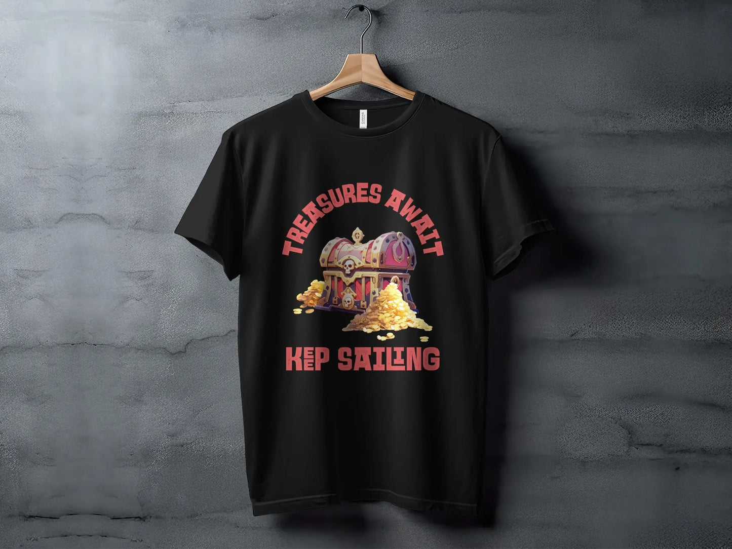 Treasures Await Keep Sailing Pirate Treasure Chest T-Shirt Boofy
