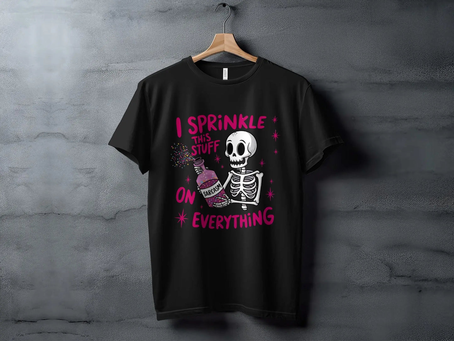 "I Sprinkle This Stuff On Everything" Sarcasm T-Shirts Boofy