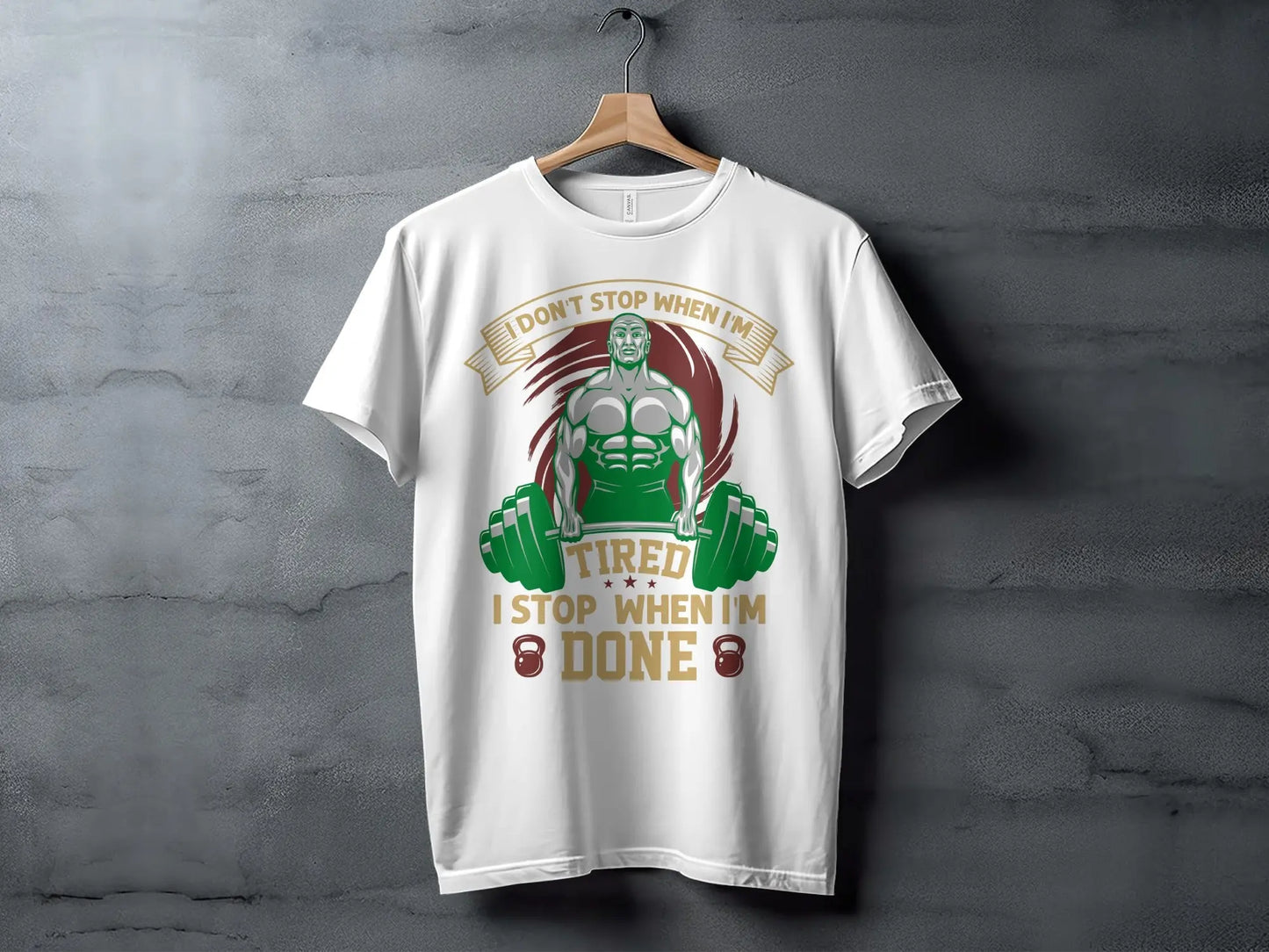 "I Stop When I'm Done" Motivational T-Shirts" Boofy