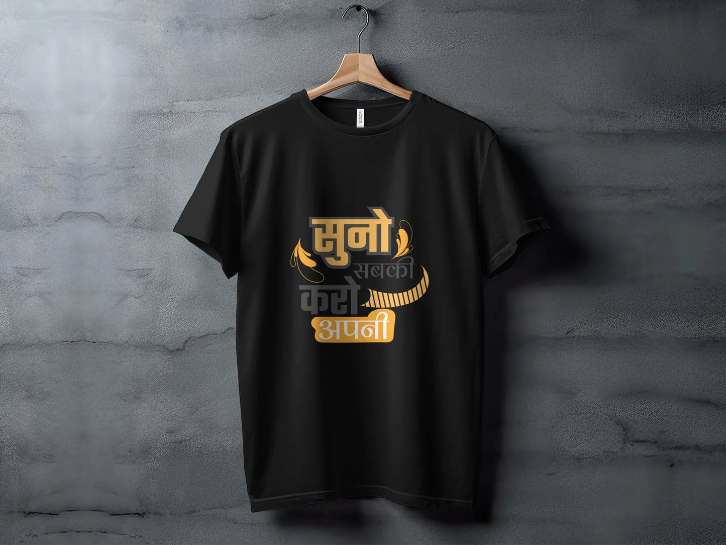 Listen Everyone Do Your Own Hindi Quote Graphic T-Shirts Boofy