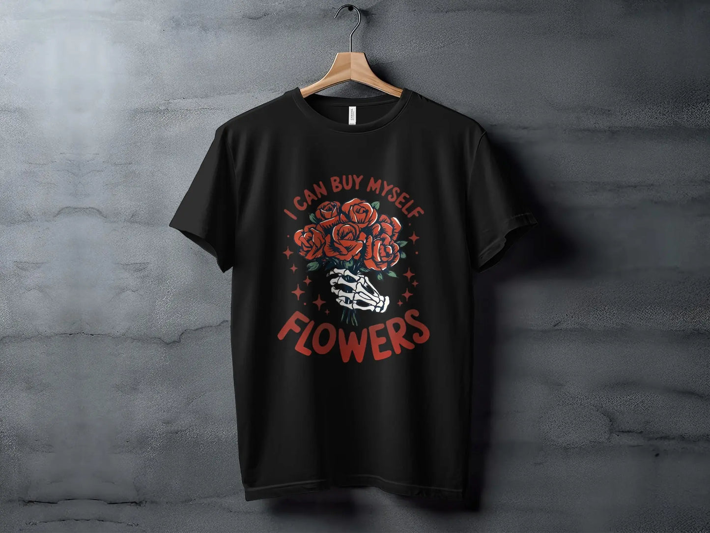 "I Can Buy Myself Flowers" Bouquet In Hand Skeleton T-Shirts Boofy