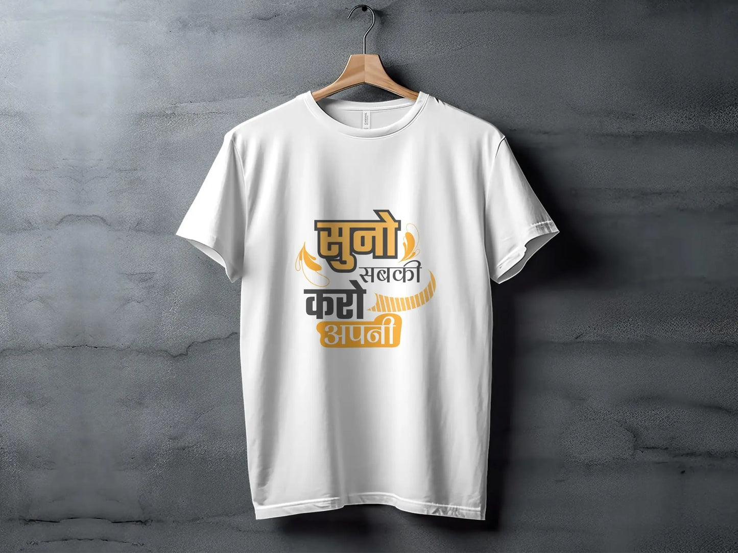 Listen Everyone Do Your Own Hindi Quote Graphic T-Shirts Boofy