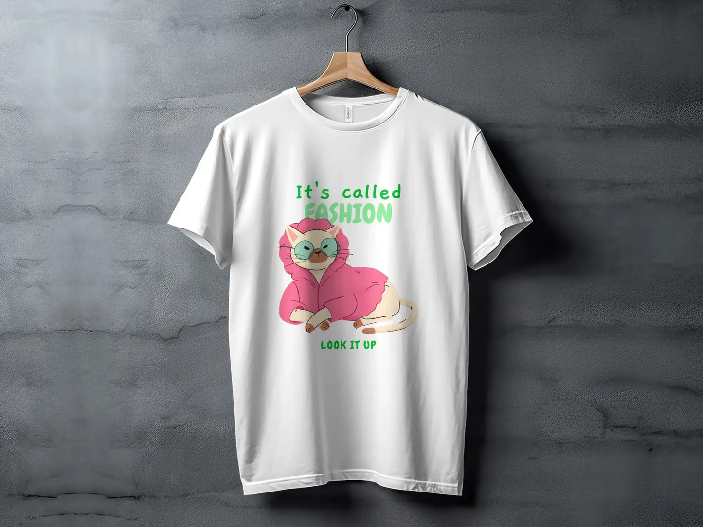 "It's Called Fashion Look It Up" Cat Graphic T-Shirts Boofy
