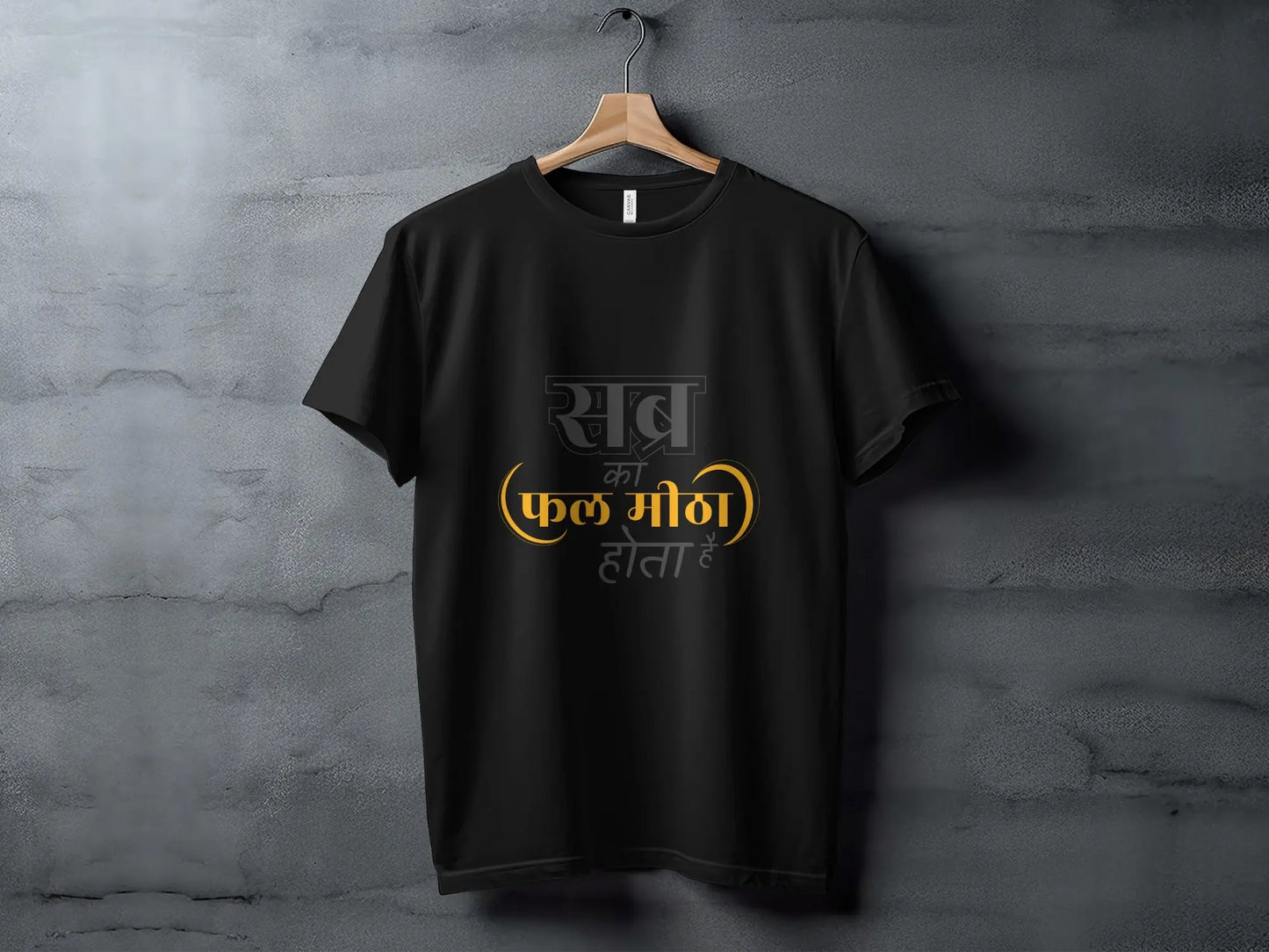 Sabr Ka Phal Meetha Hota Hai Hindi Quote Design T-Shirts Boofy