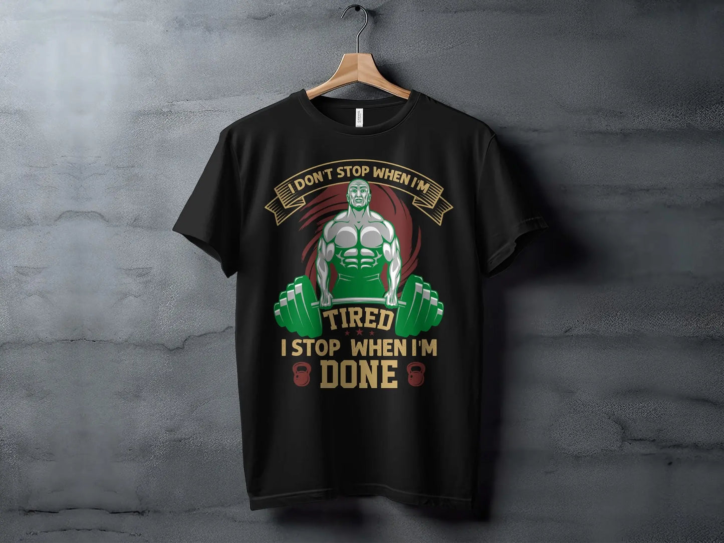 "I Stop When I'm Done" Motivational T-Shirts" Boofy