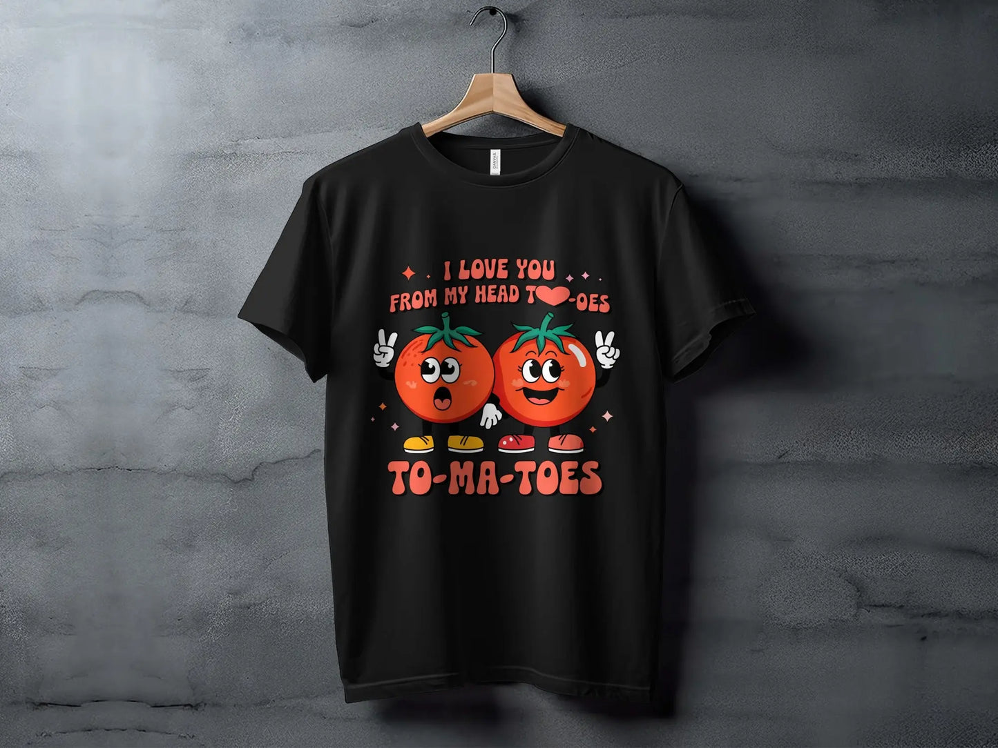 Funny Pun T-Shirt: "I Love You From My Head To-Ma-Toes" Food Pun Gift