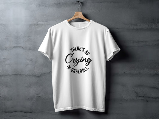 Baseball Movie T-Shirt: "There's No Crying In Baseball" Graphic