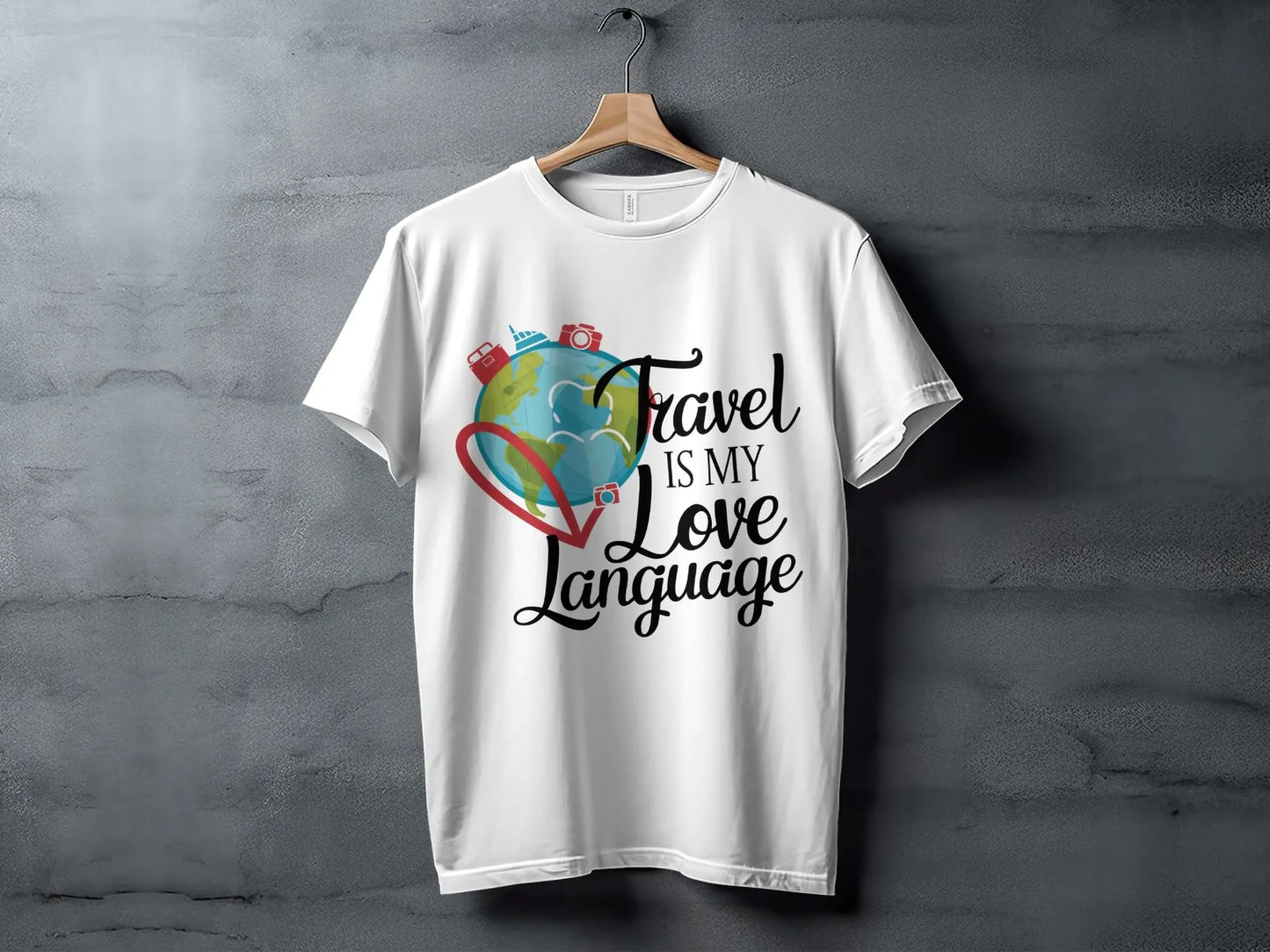 Travel Lover T-Shirt: "Travel Is My Love Language" Earth Globe Tee