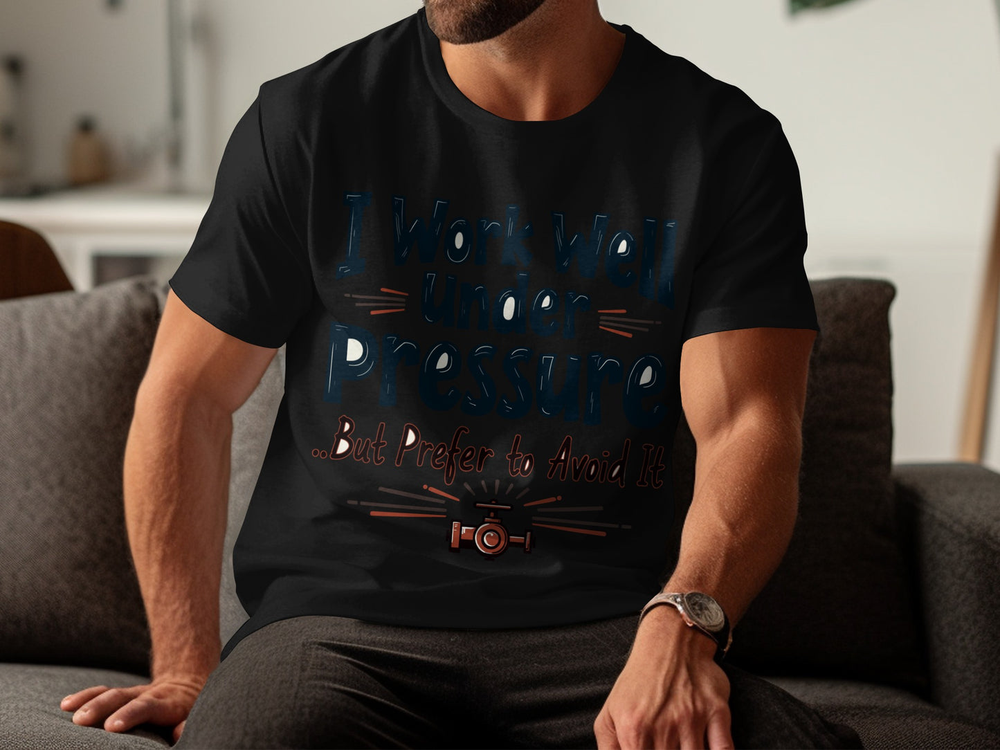 “I Work Well Under Pressure But Prefer to Avoid It” Tee — Work Humour