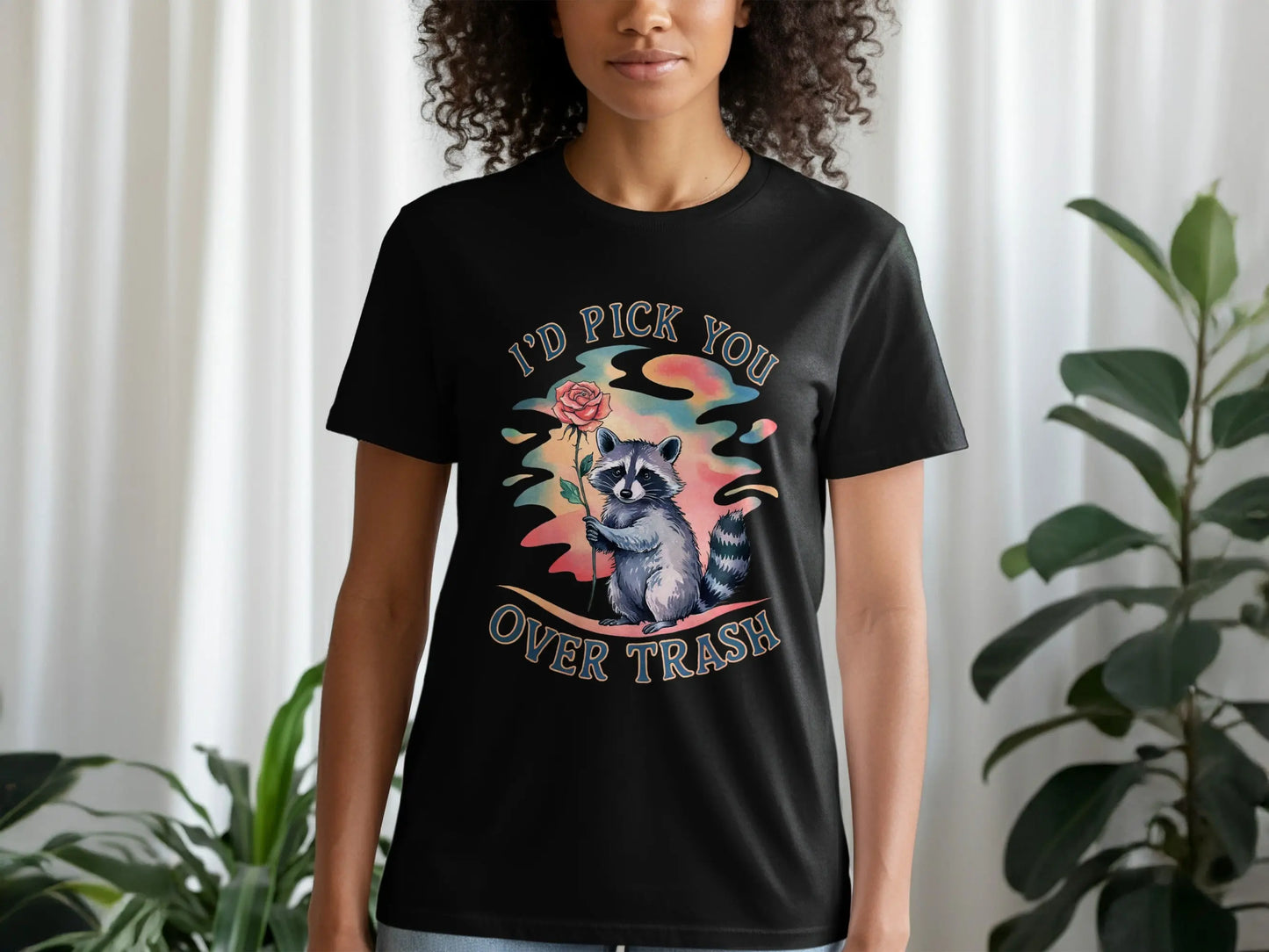 "I'd Pick You Over Trash" Raccoon Design Watercolor T-Shirts Boofy