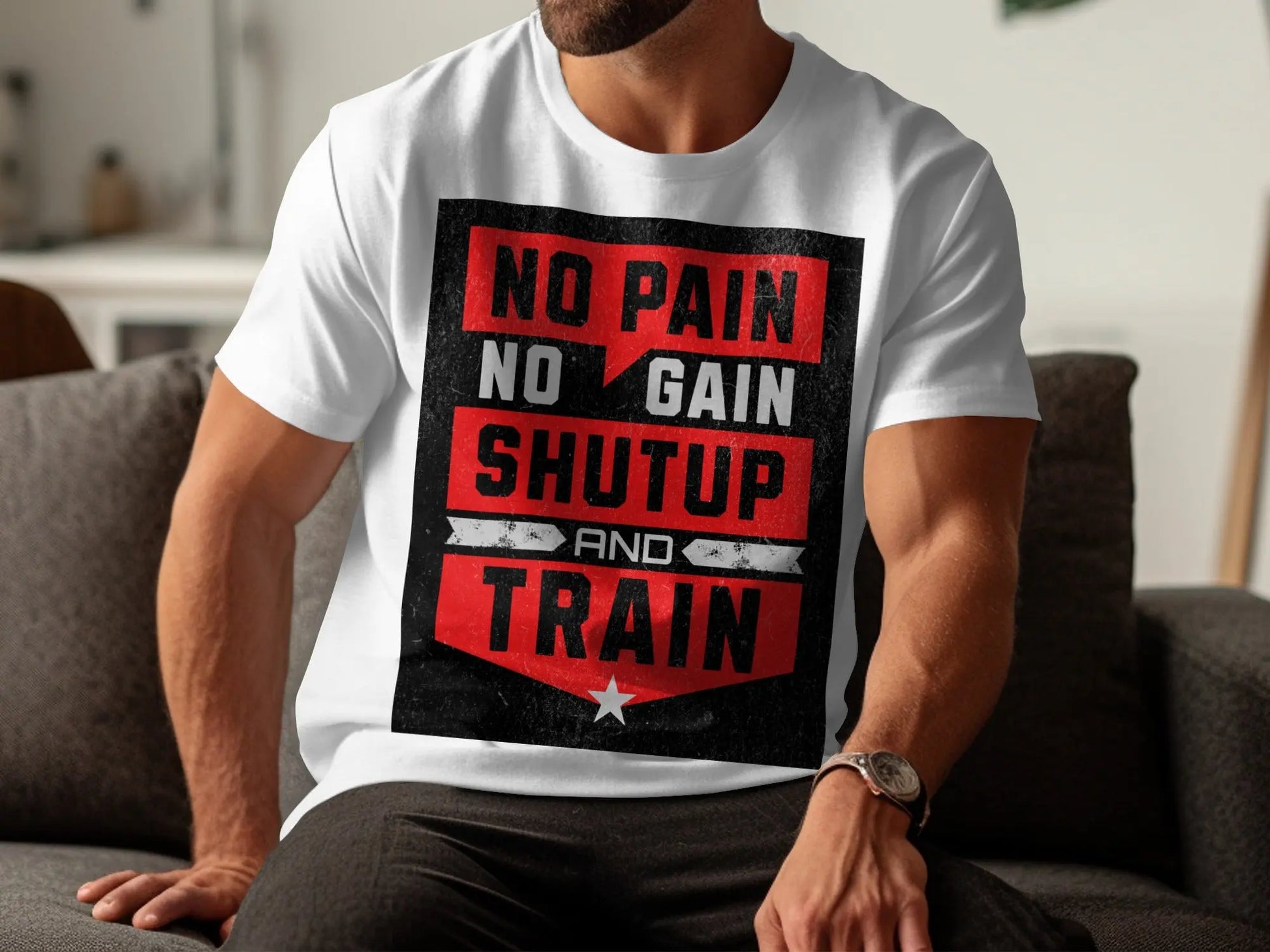 "No Pain No Gain Shutup and Train" T-Shirt Boofy