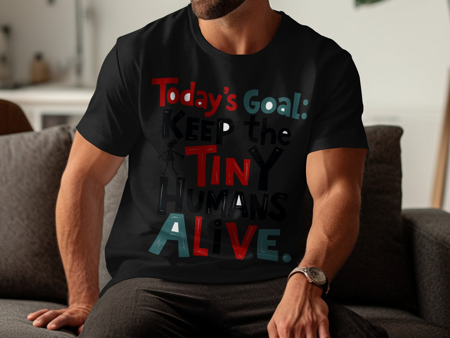 “Today’s Goal Keep the Tiny Humans Alive” Tee — Work & Life Humour
