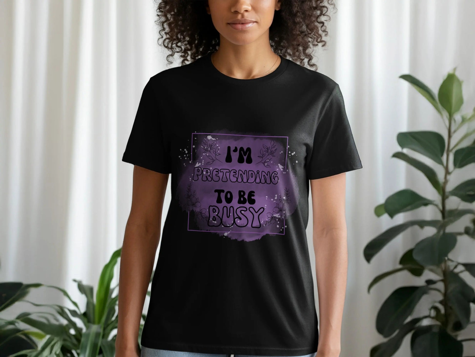 "I Am Pretending To Be Busy" Graphic Design T-Shirts Boofy