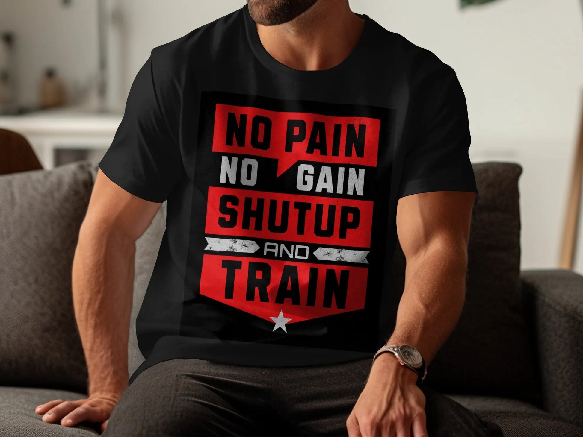 "No Pain No Gain Shutup and Train" T-Shirt Boofy