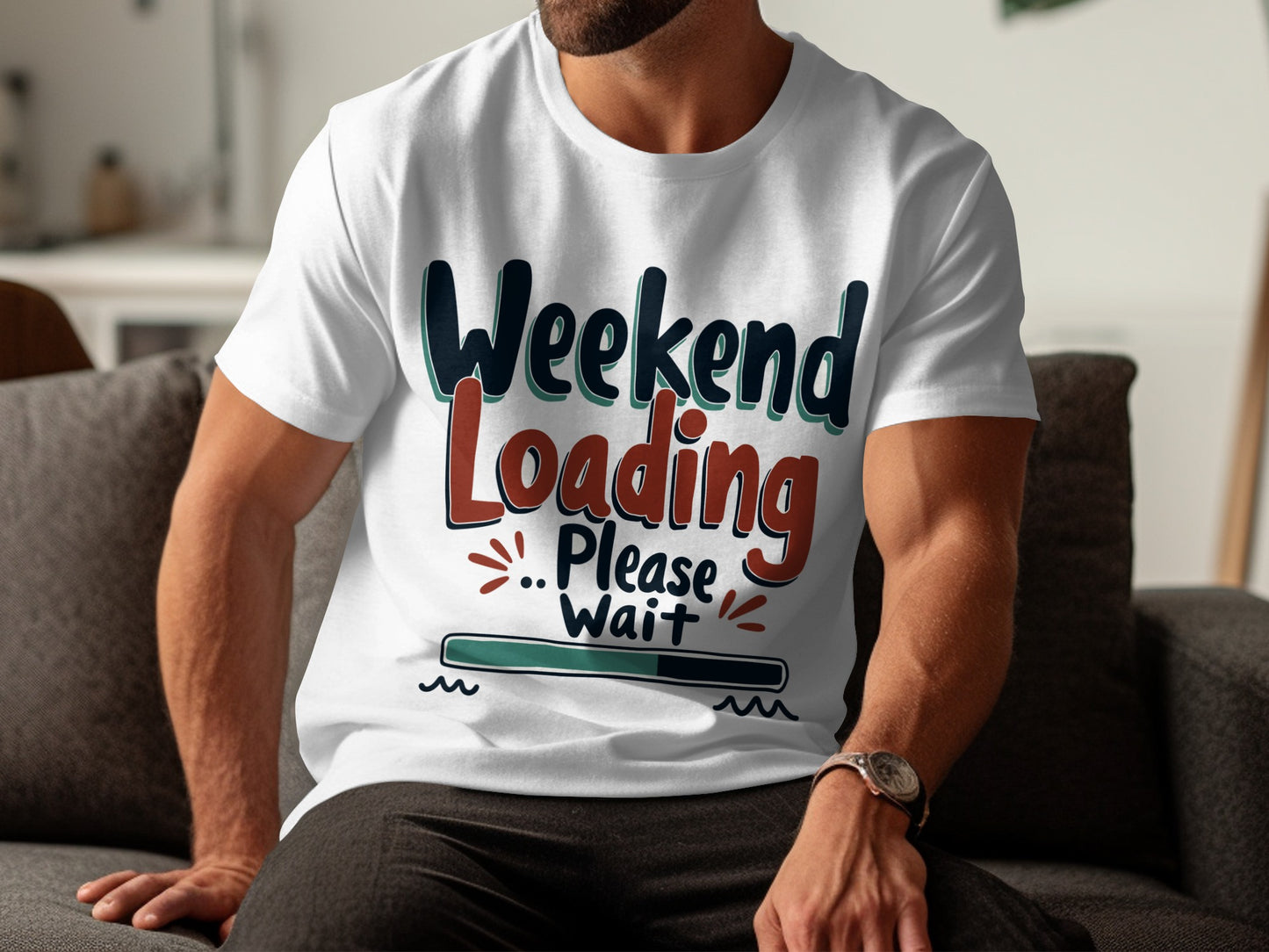 Weekend T-Shirt: "Weekend Loading Fun Graphic Please Wait"
